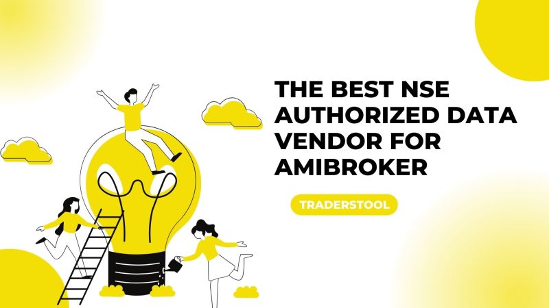 Read more about the article How to Choose the Best NSE Authorized Data Vendor for Amibroker