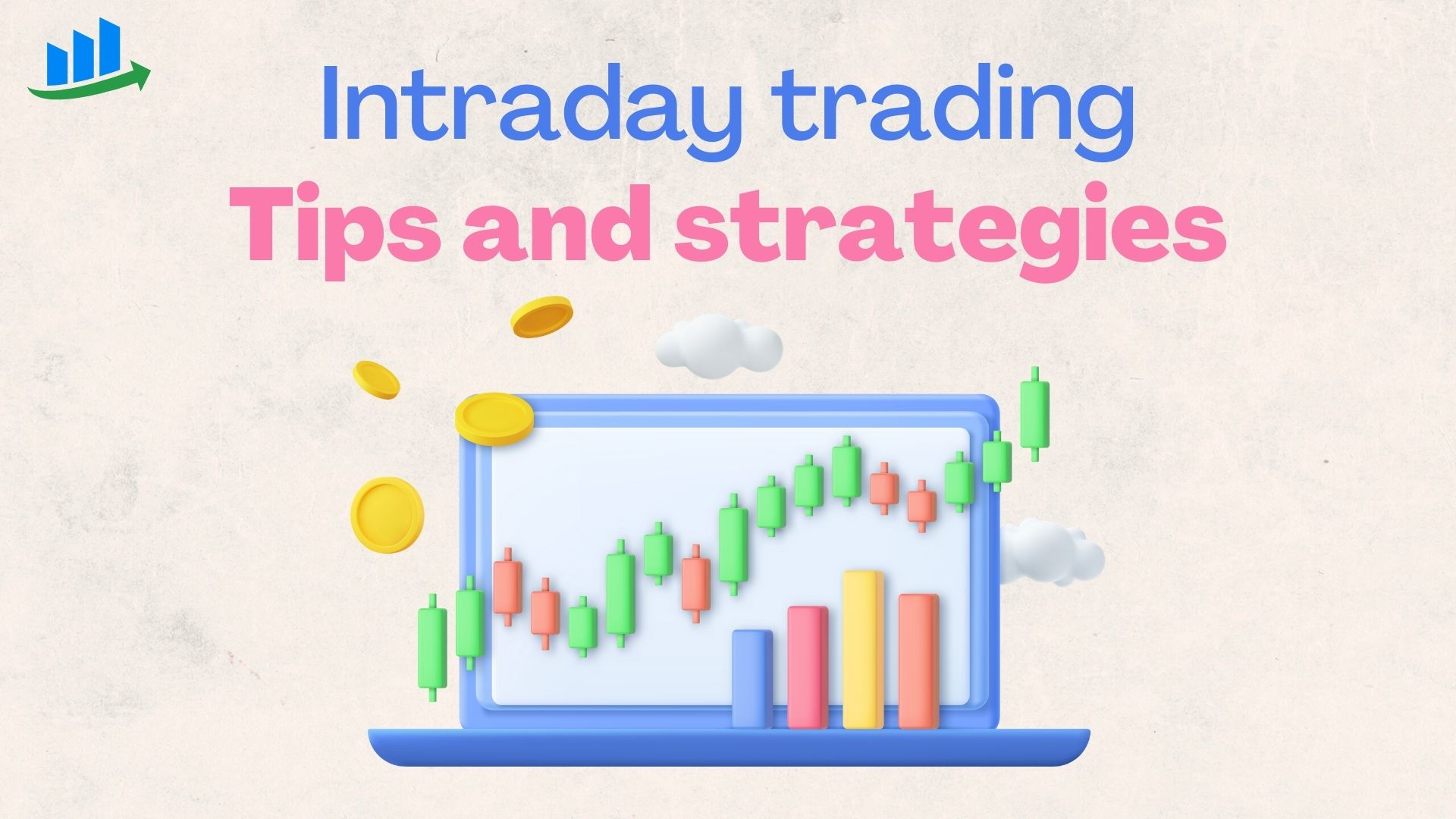 You are currently viewing Intraday Trading Strategies: Trading Tips and Tools
