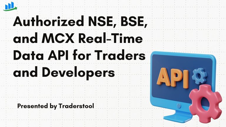 Authorized NSE, BSE, and MCX Real-Time Data API for Traders and Developers